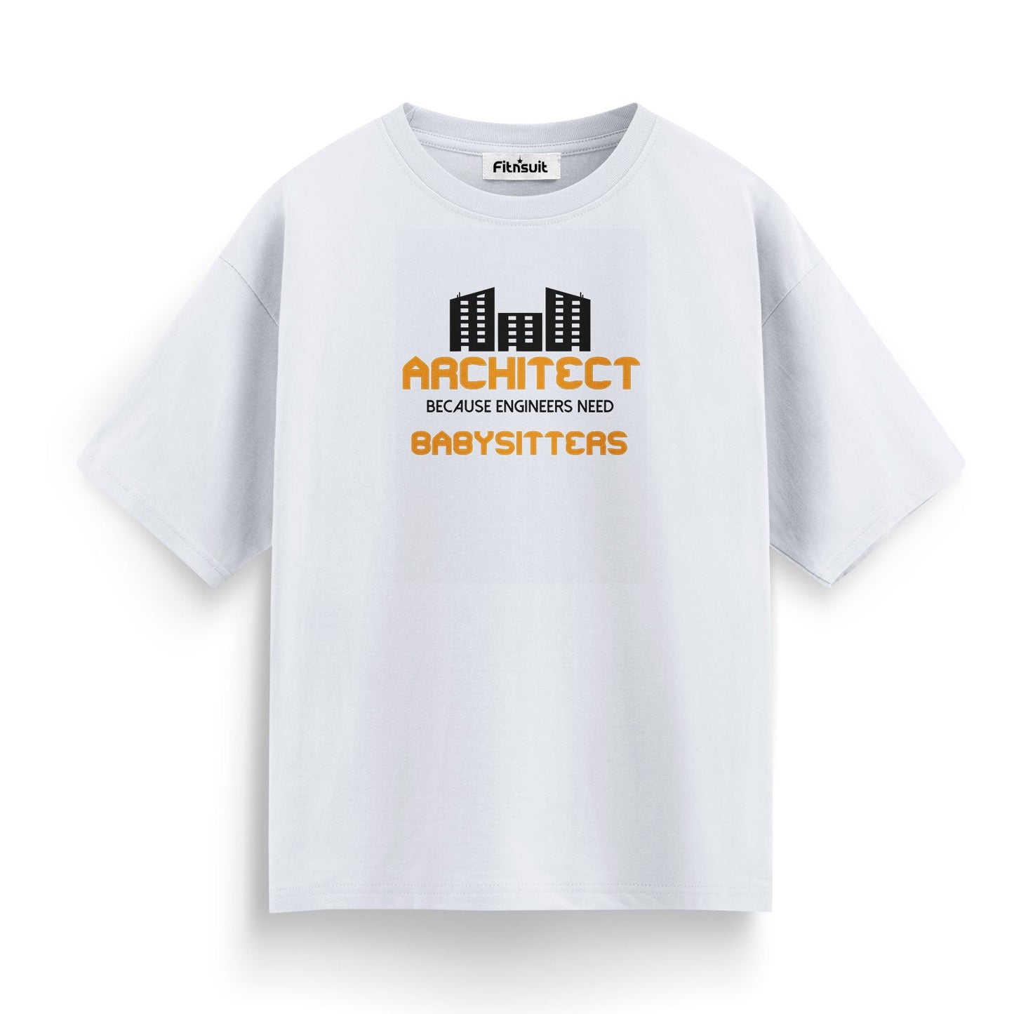Architect Engineers Babysitters Architecture T shirt