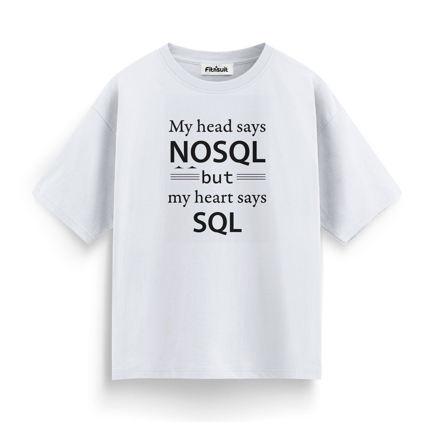 My head says no sql but my heart says sql funny Programmer Typography Unisex Premium T-shirt