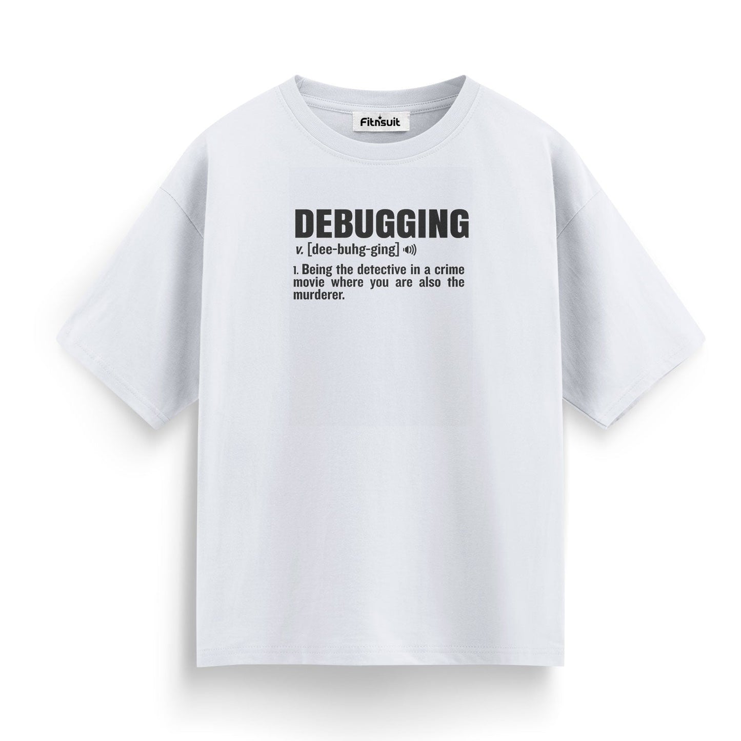 Debugging Being The Detective In A Crime Movie Programmer T-Shirt