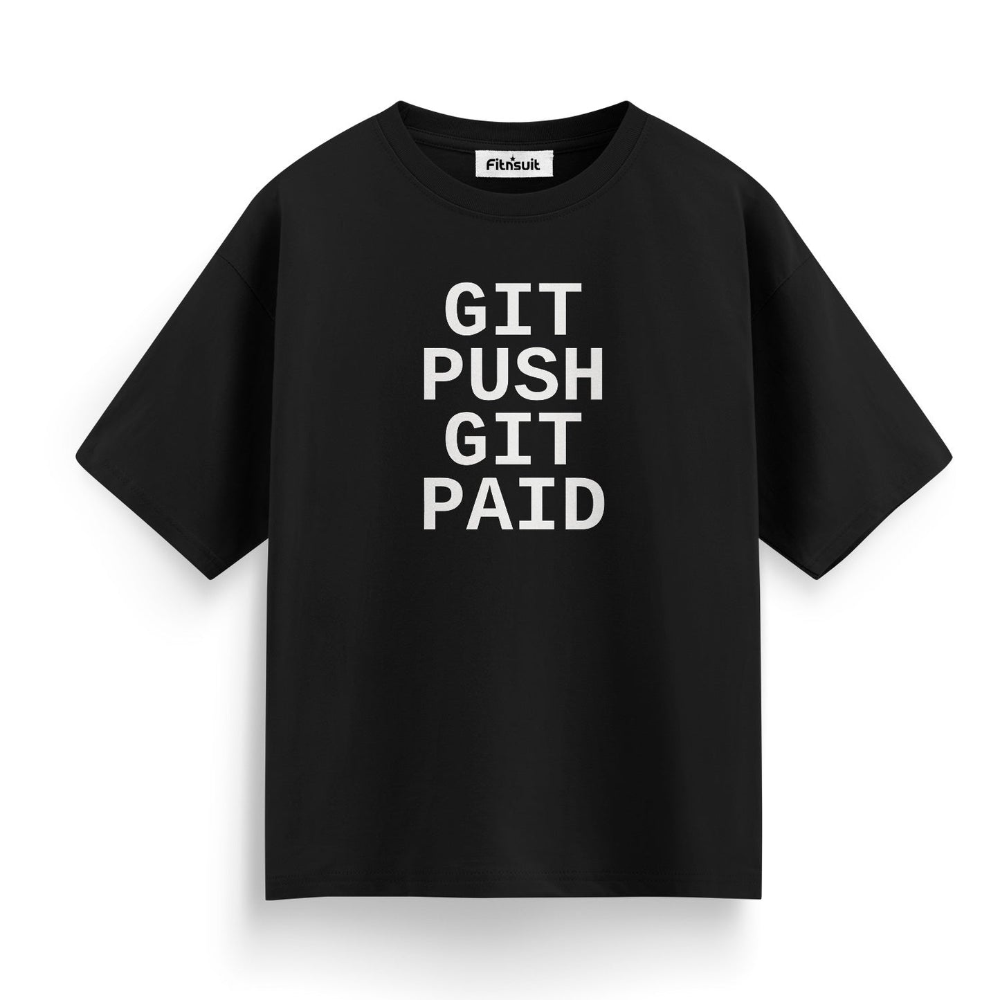 Git Push Git Paid Programmer T-Shirt