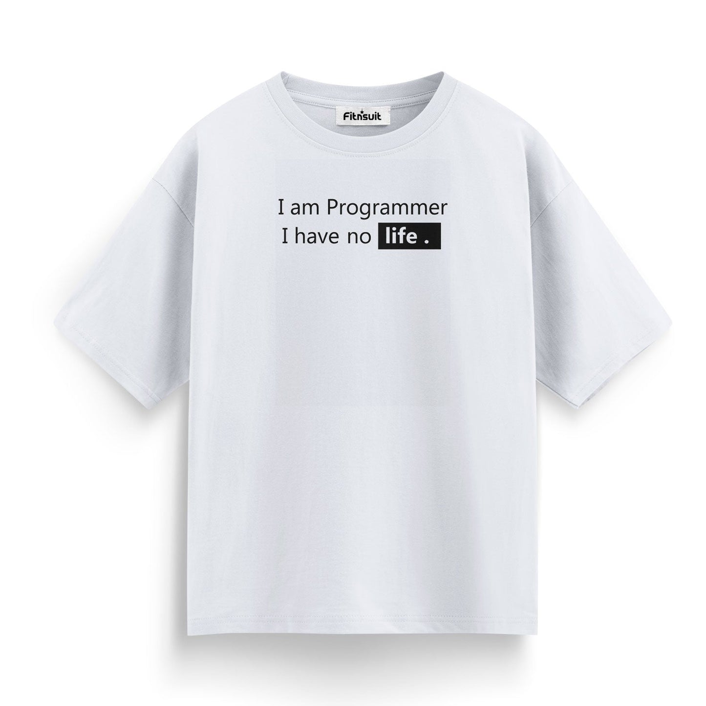 I am programmer I have no life funny Programmer quote Unisex Premium T-shirt