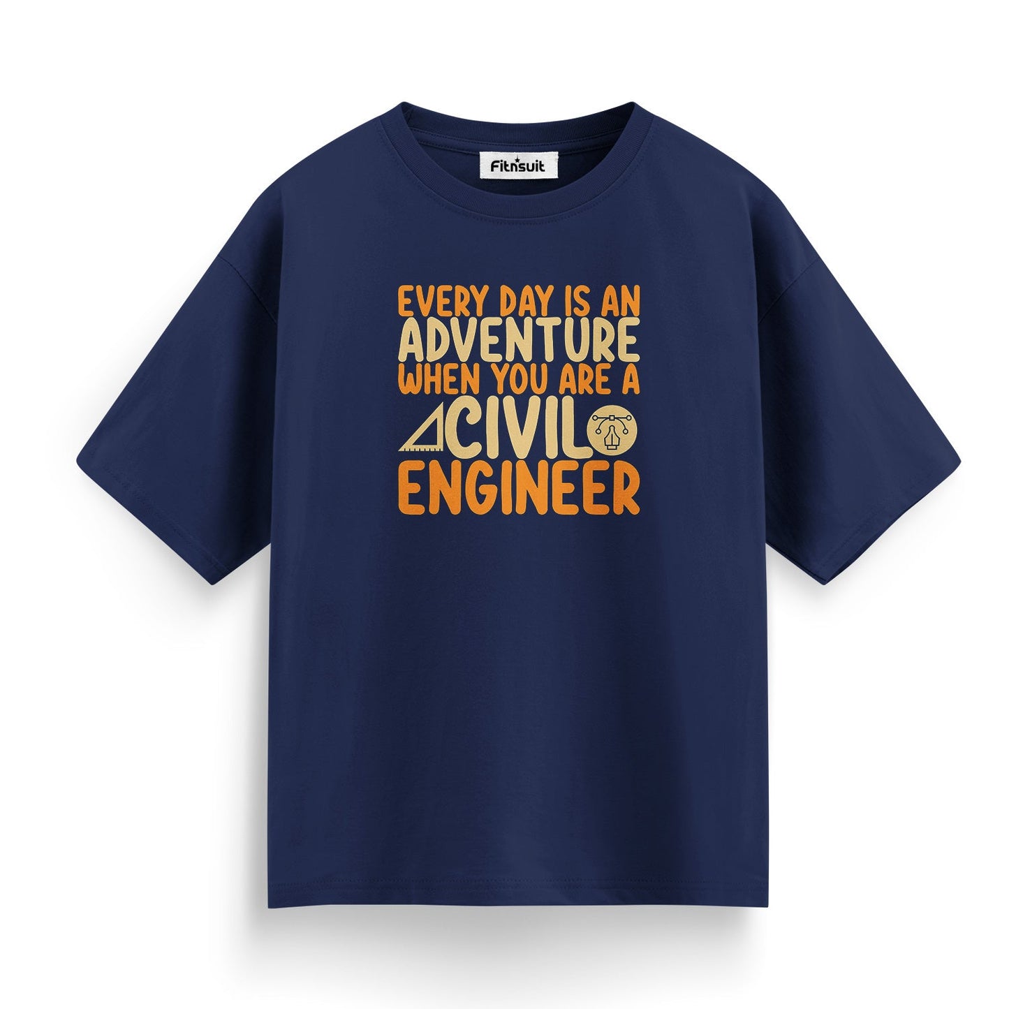 Every Day Is An Adventure Civil Engineer T shirt
