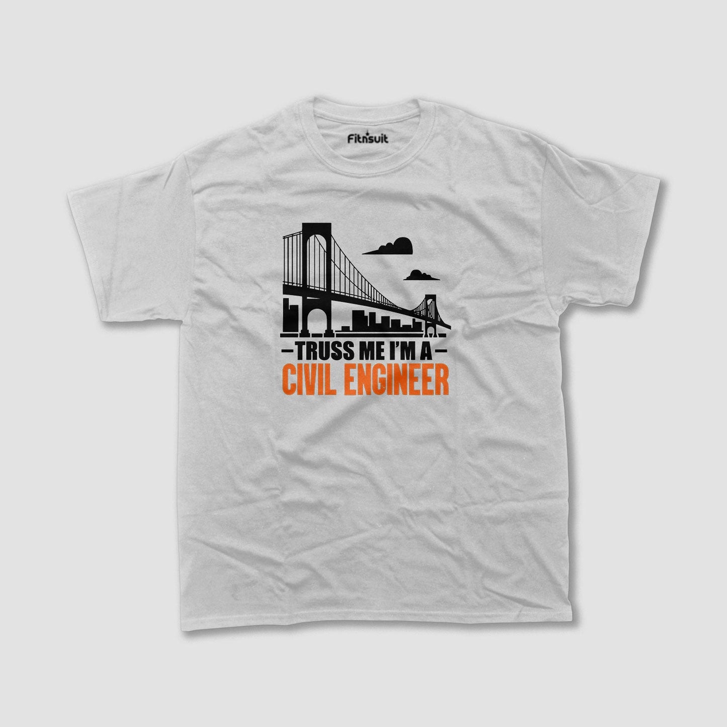 Truss Me I’m A Civil Engineer T shirt