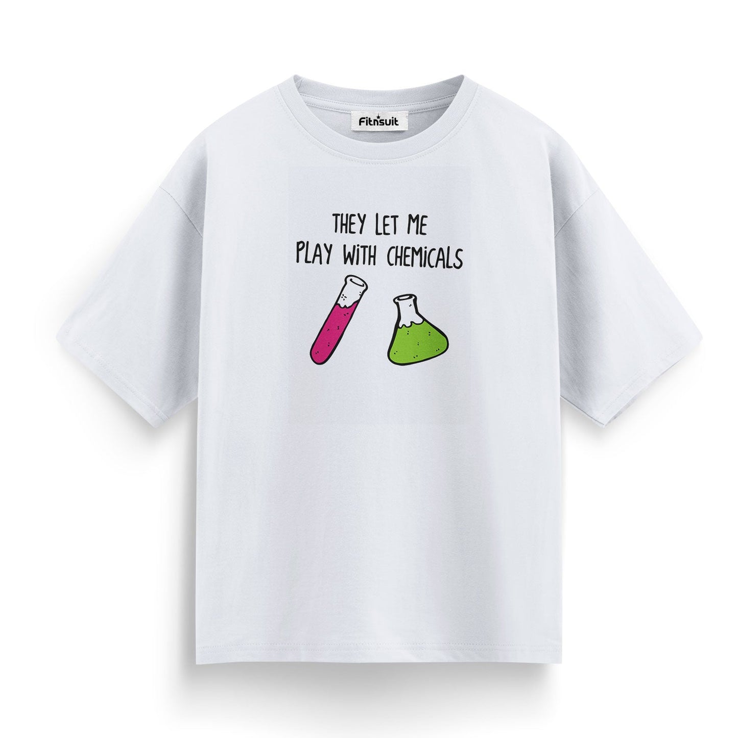 They Let Me Play With Chemicals Fun Lab Humor T Shirt