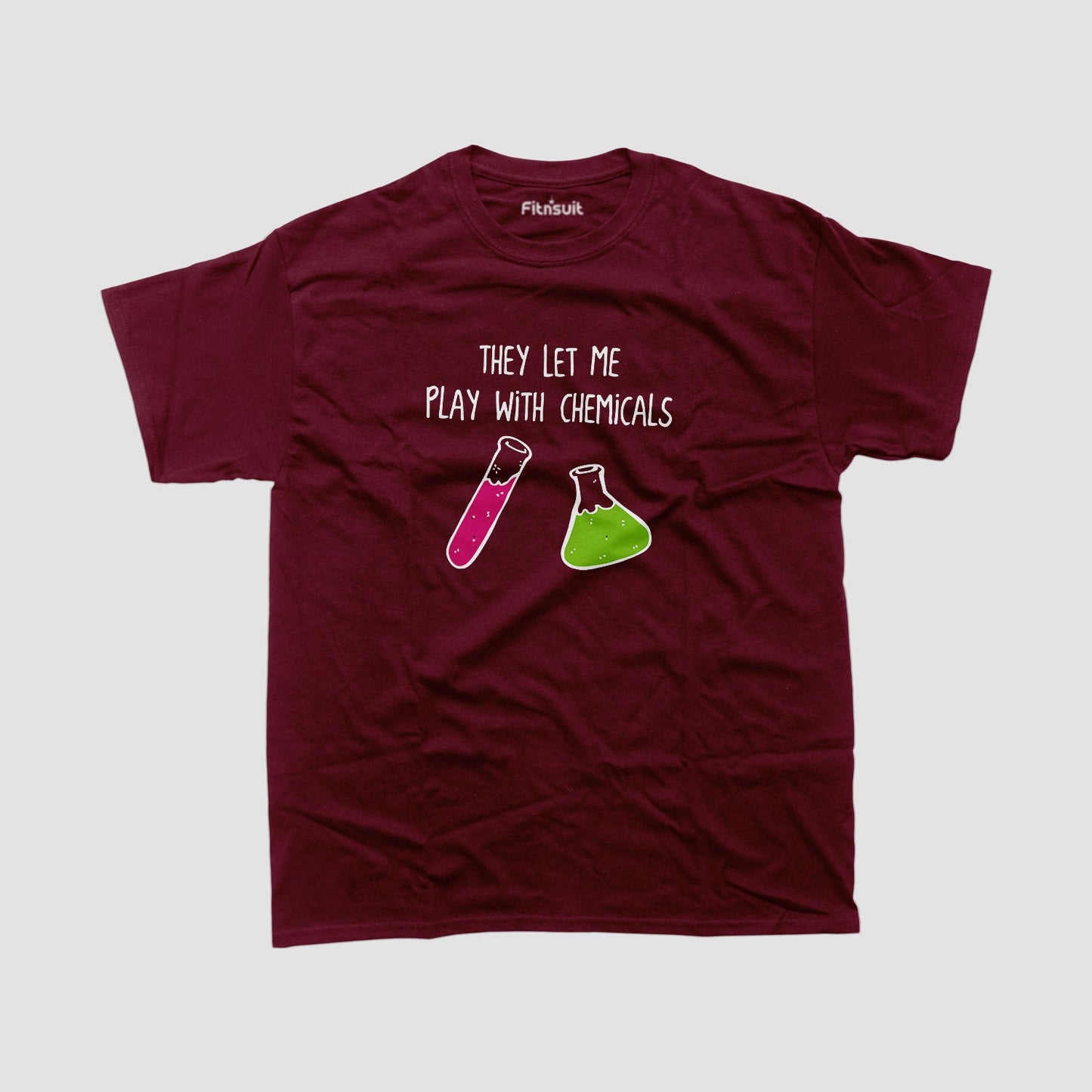 They Let Me Play With Chemicals Fun Lab Humor T Shirt