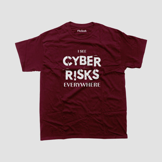 I See Cyber Risks Everywhere Ethical Hacker T-Shirt