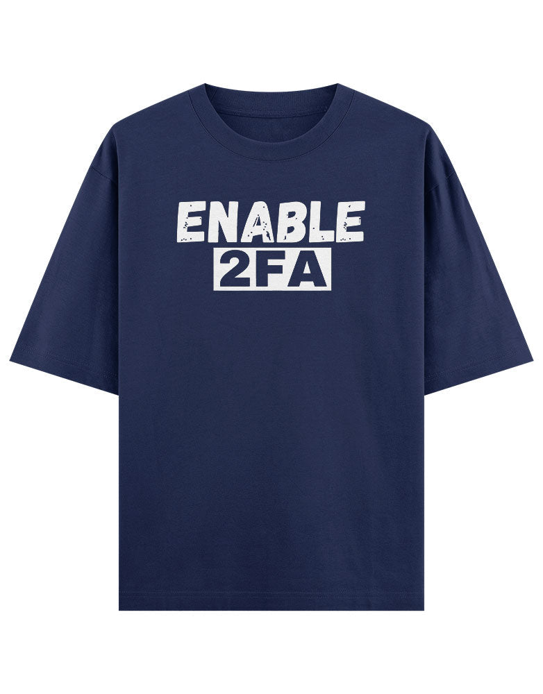 Enable 2Fa T shirt for Ethical Hacker.