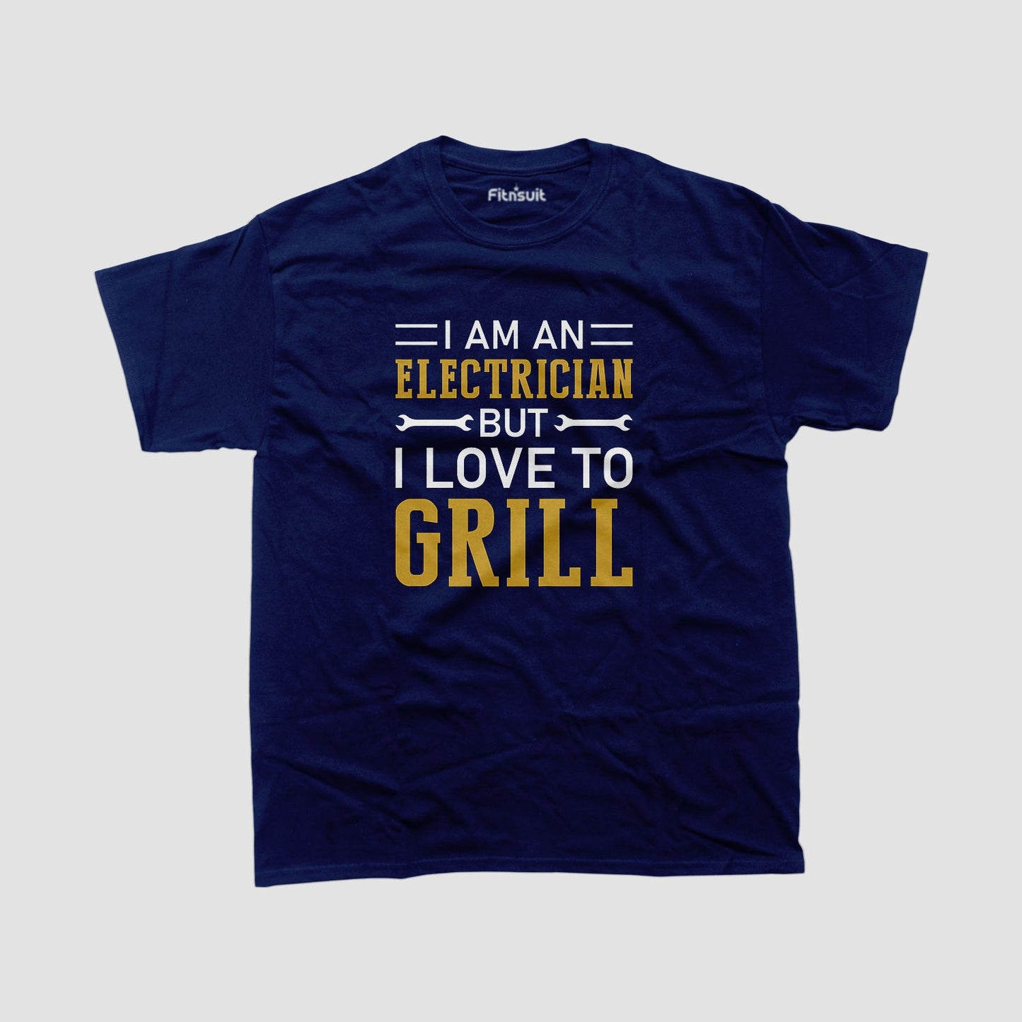 I’m An Electrician But I Love To Grill Electric T Shirt