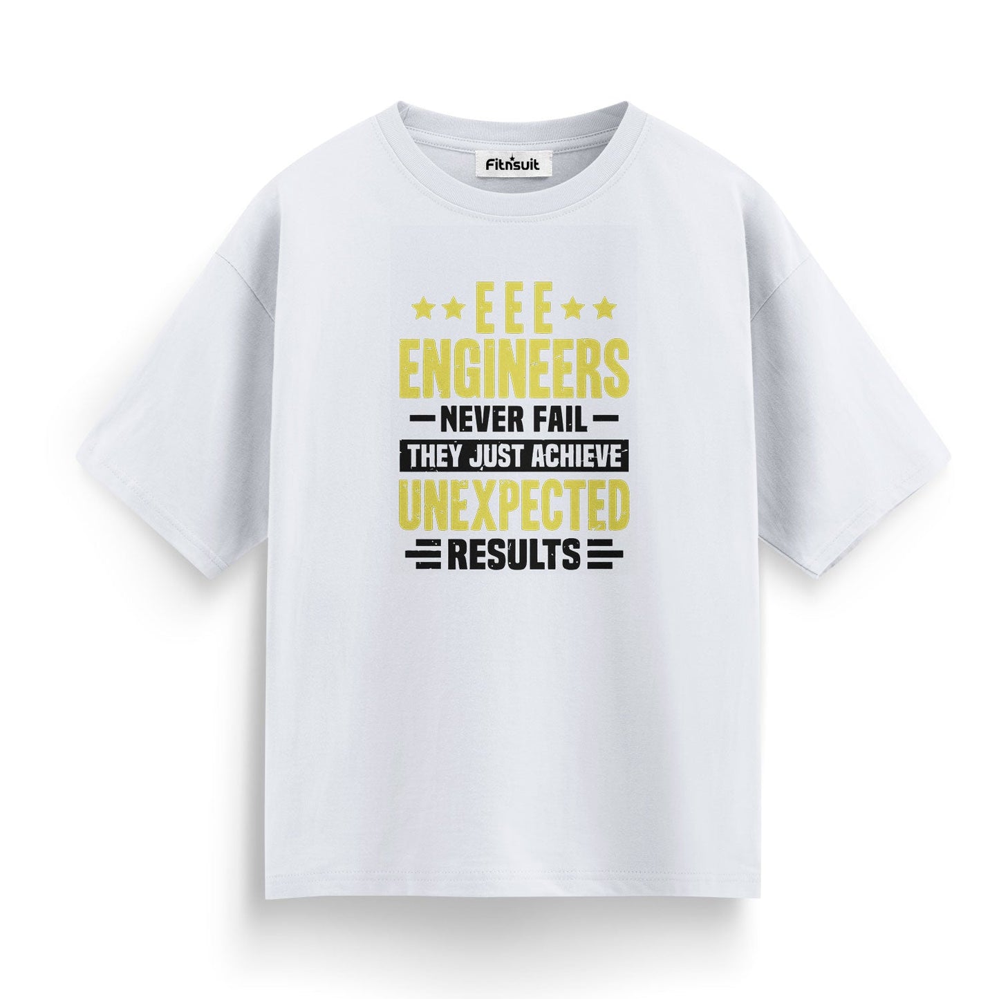 Electrical EngineerE EnginElectrical Engineerrs Never Fail Unexpected Results Electrical T Shirt