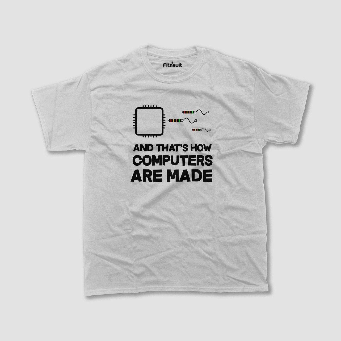 And That’s How Computers Are Made Freelancer T-Shirt