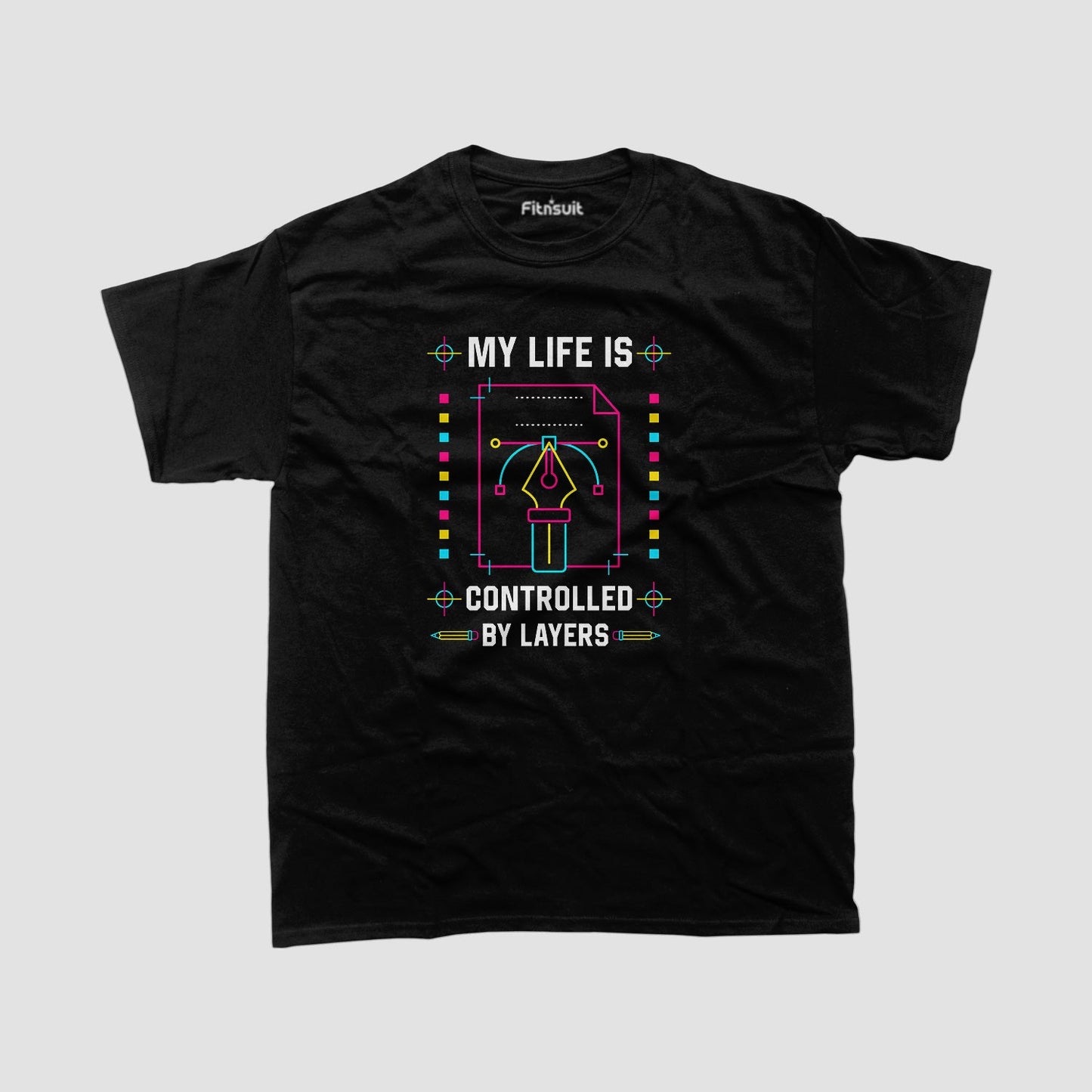 My Life Is Controlled by Layers (Pen Tool UI) Graphic Designer T-Shirt
