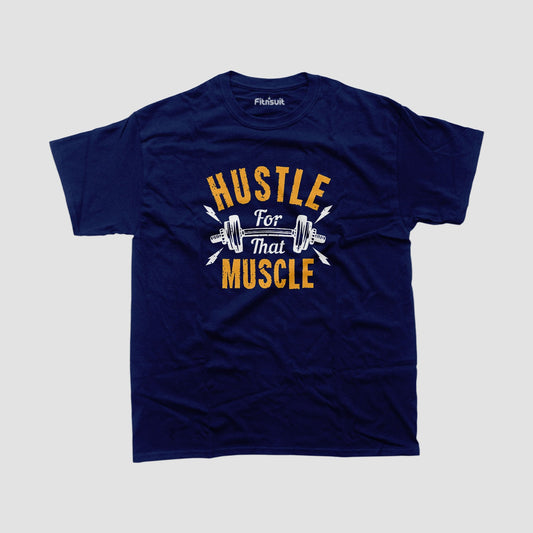 Hustle For That Muscle Gym Motivational T shirt