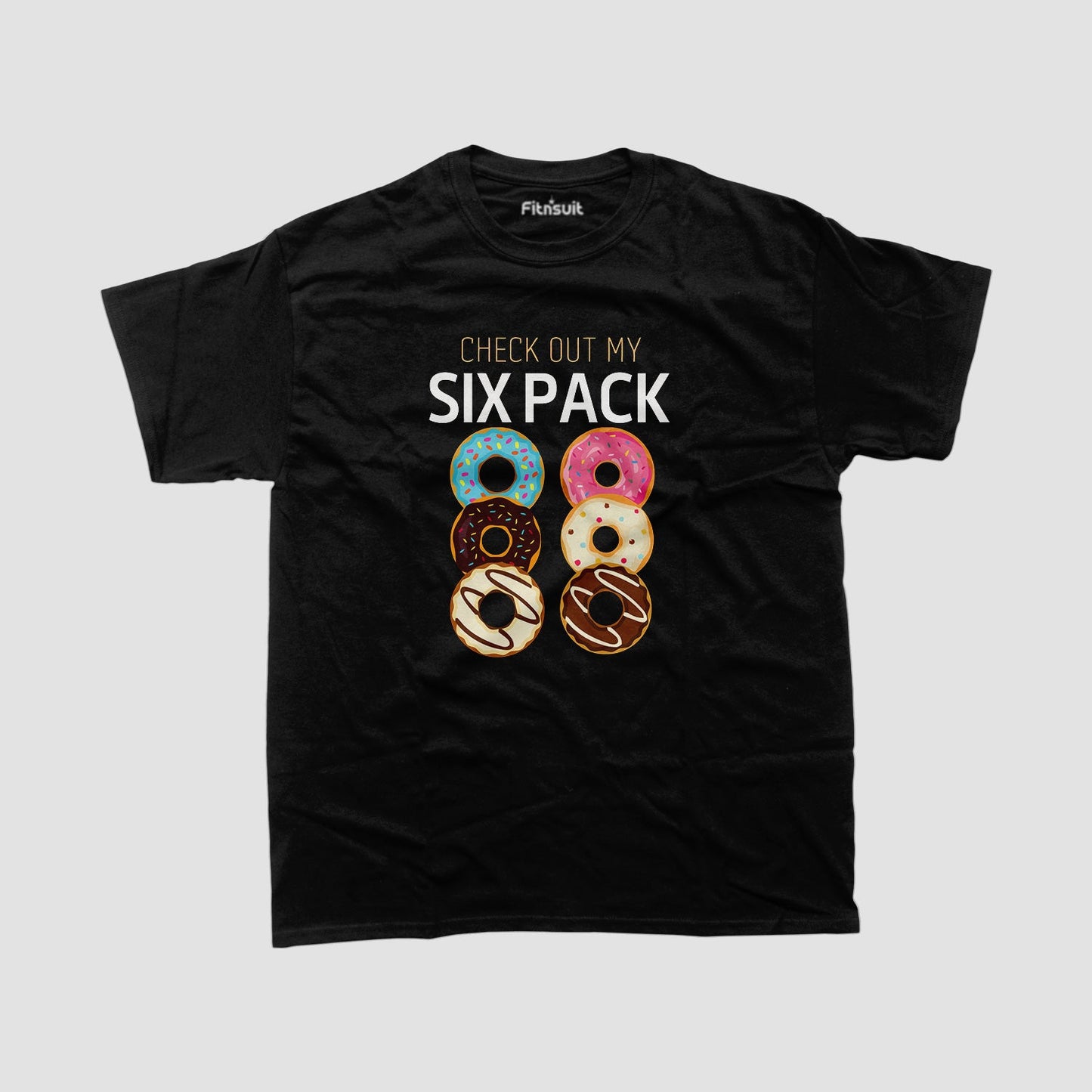 Check Out My Six Pack Donut Gym Humor T shirt