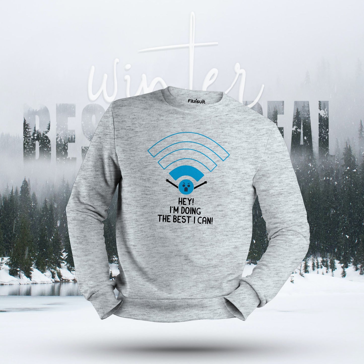 Hey I’m Doing the Best I Can WiFi Humor Hoodie & Sweatshirt