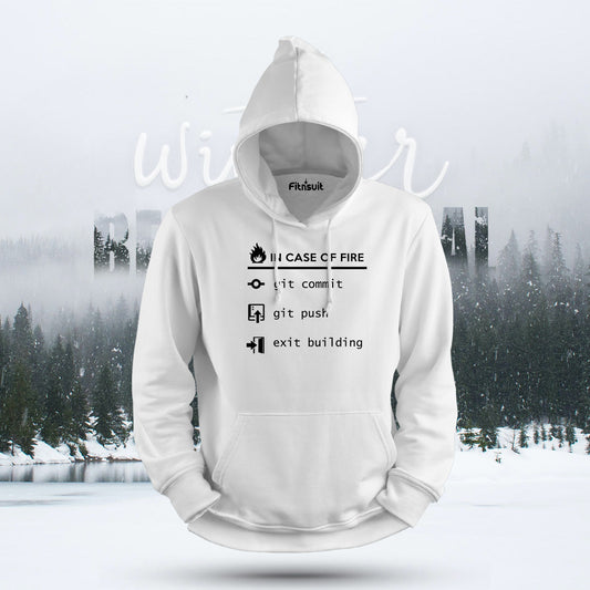 In Case of Fire Git Commit Push Exit Hoodie & Sweatshirt