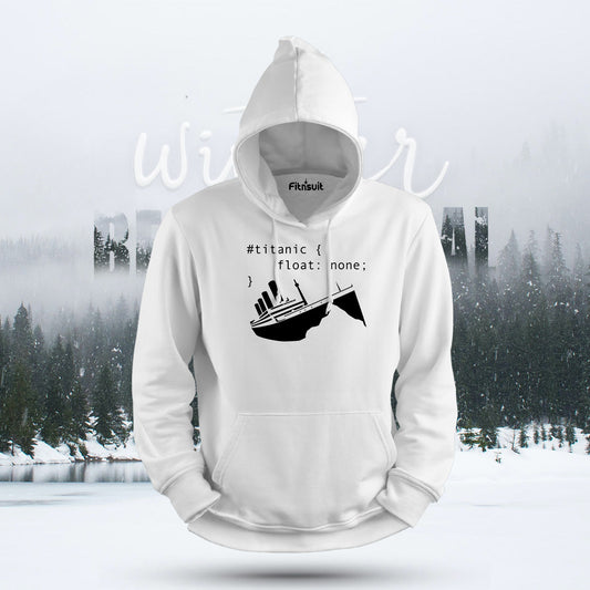 Titanic Float None CSS Humor Hoodie & Sweatshirt