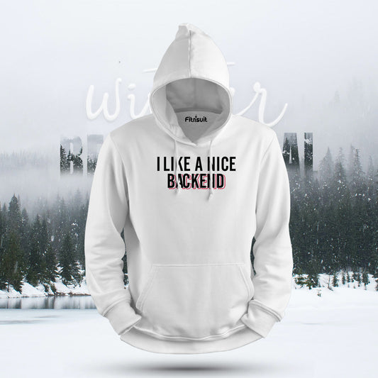 I Like a Nice Backend Developer Humor Hoodie & Sweatshirt