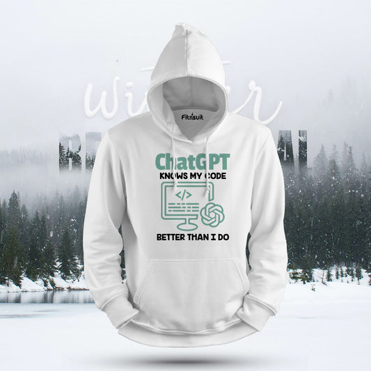 ChatGPT Knows My Code Better Than I Do Hoodie & Sweatshirt