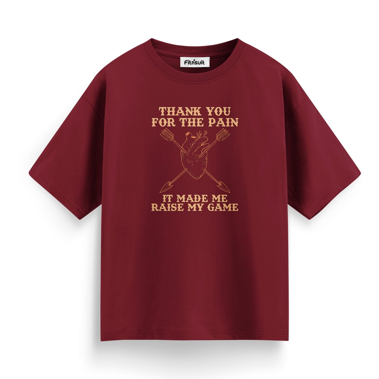 Thank You For The Pain Motivational T shirt for everyone