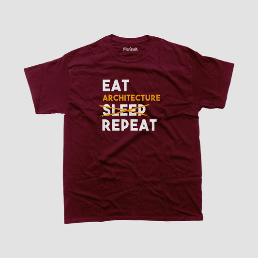 Eat Sleep Repeat Architect Lifestyle T shirt