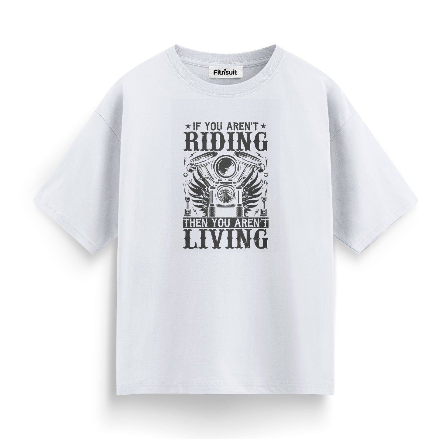If You Aren’t Riding Then You Aren’t Living Motorcycle Vibe T shirt