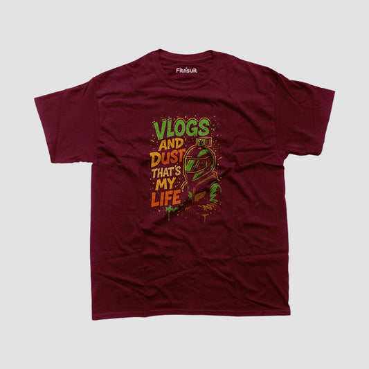 Vlogs And Dust That’s My Life Motorcycle Vibe T shirt