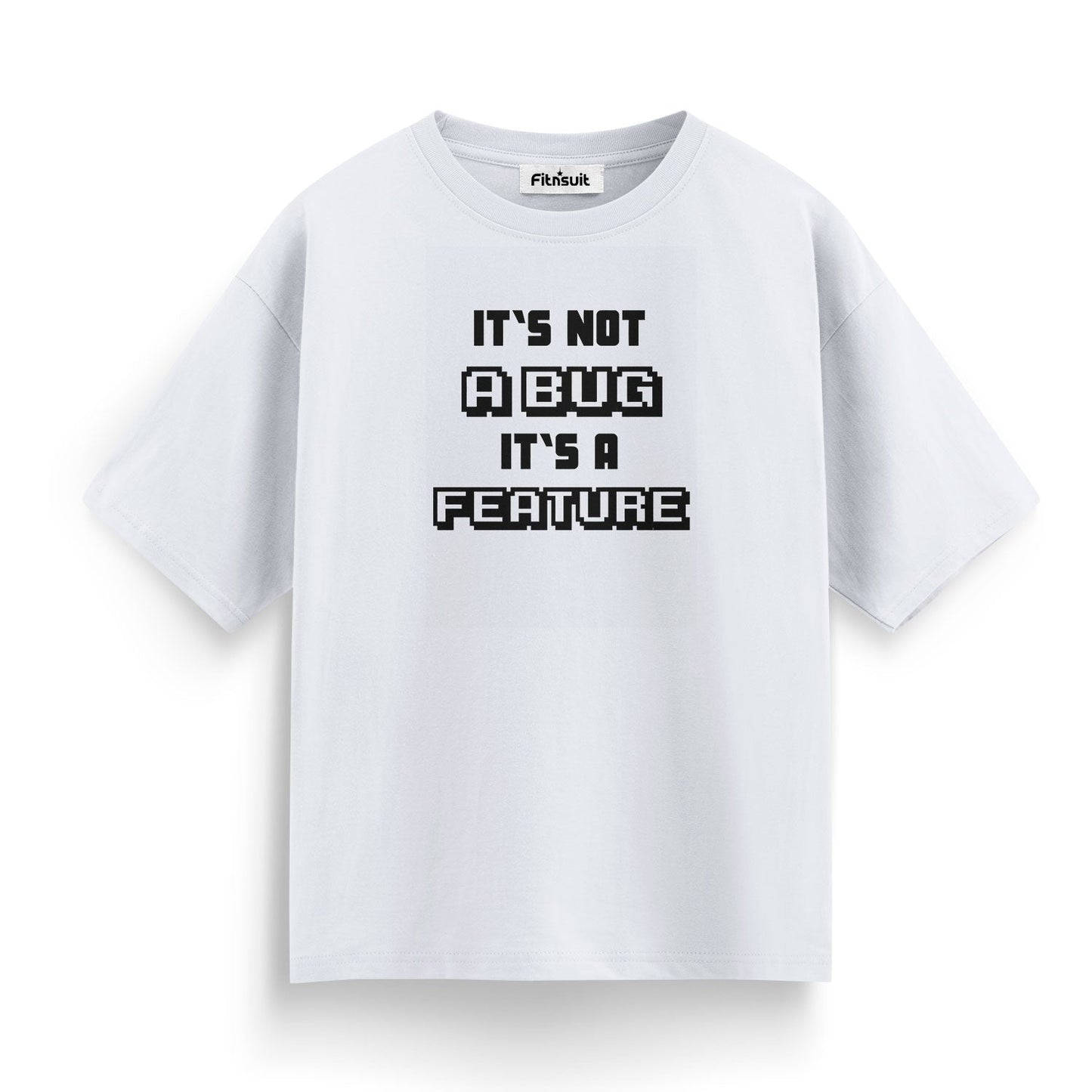 Its not A bug Its A feature funny Programmer Typography Unisex Premium T-shirt