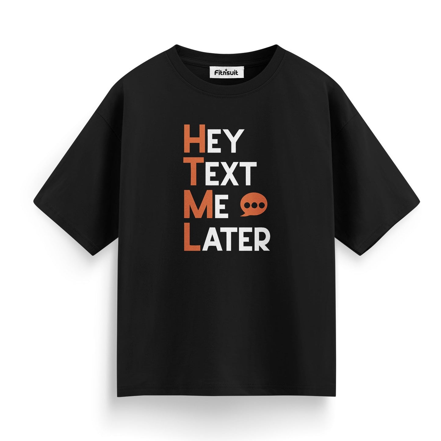 Hey Text Me Later funny Programmer Typography Unisex Premium T-shirt