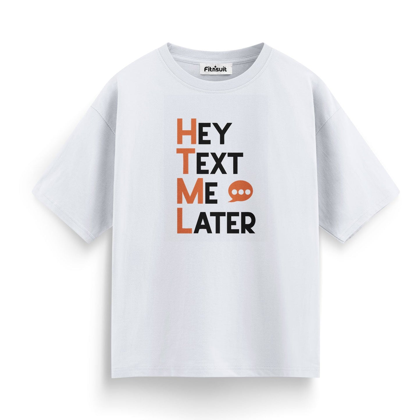 Hey Text Me Later funny Programmer Typography Unisex Premium T-shirt