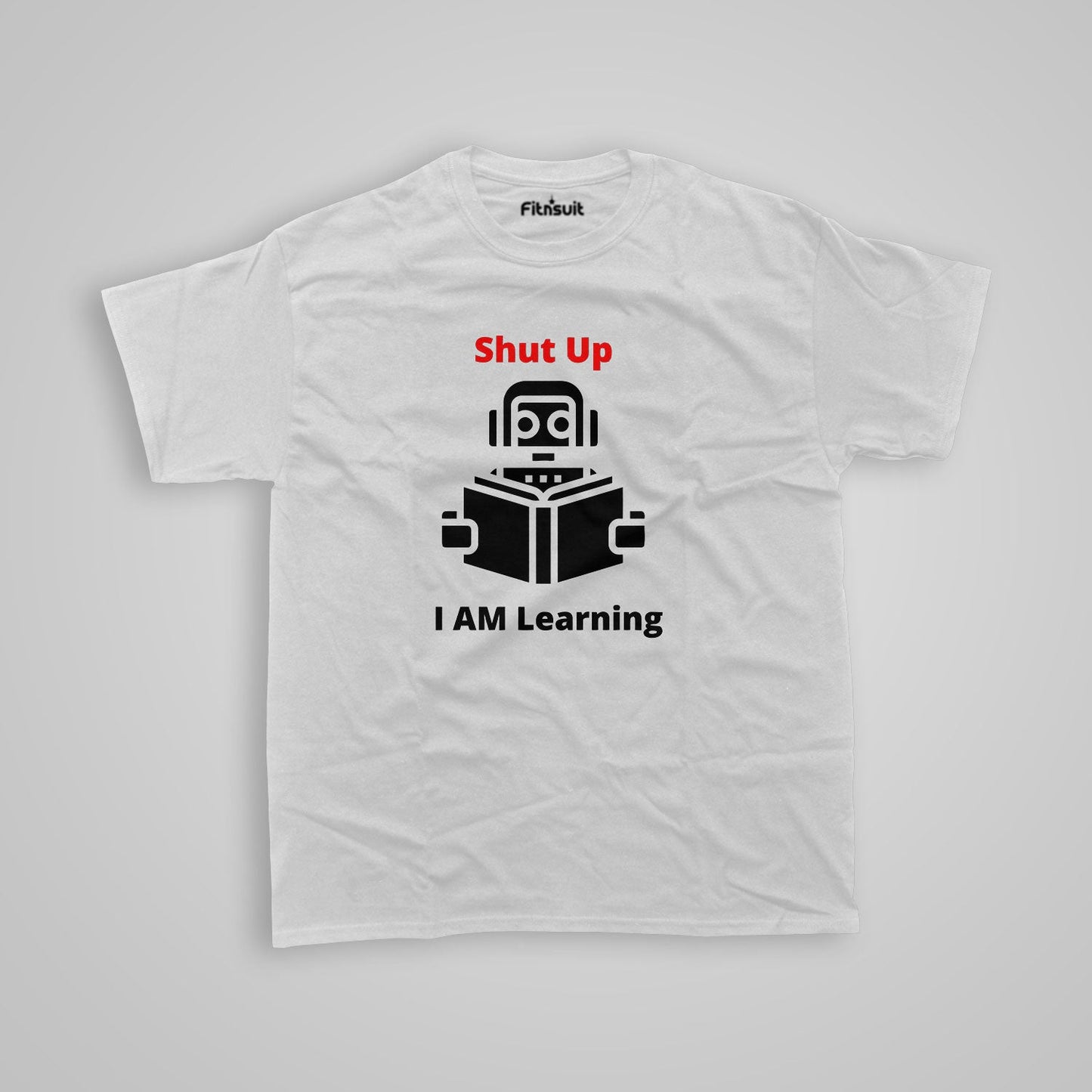 Shut up I am learning funny Programmer Typography Unisex Premium T-shirt