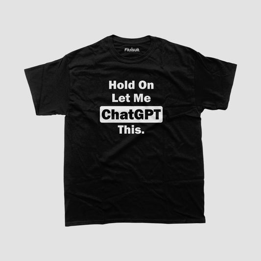 Hold on Let me chatgpt this funny Programmer Typography Unisex Premium T-shirt