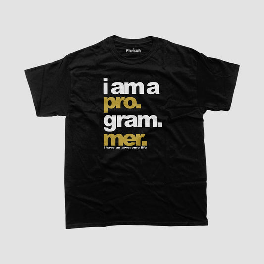I am a programmer I have an awesome life Programmer Unisex Premium T-shirt