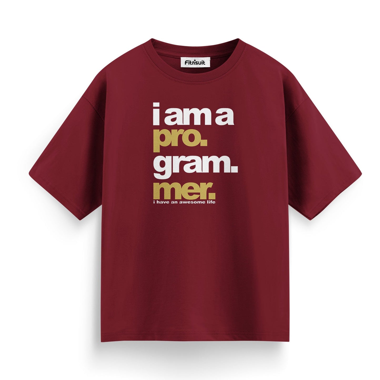 I am a programmer I have an awesome life Programmer Unisex Premium T-shirt
