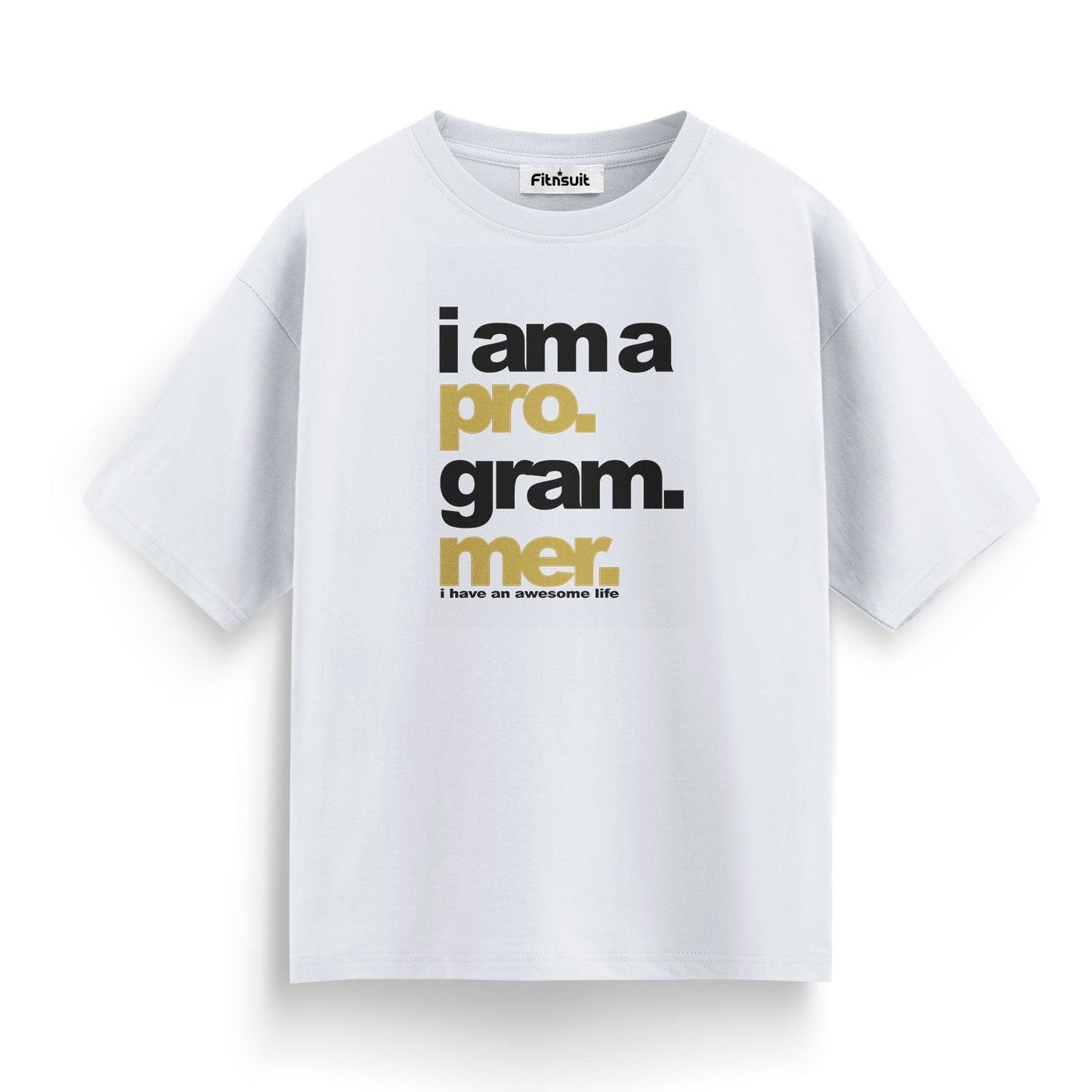 I am a programmer I have an awesome life Programmer Unisex Premium T-shirt