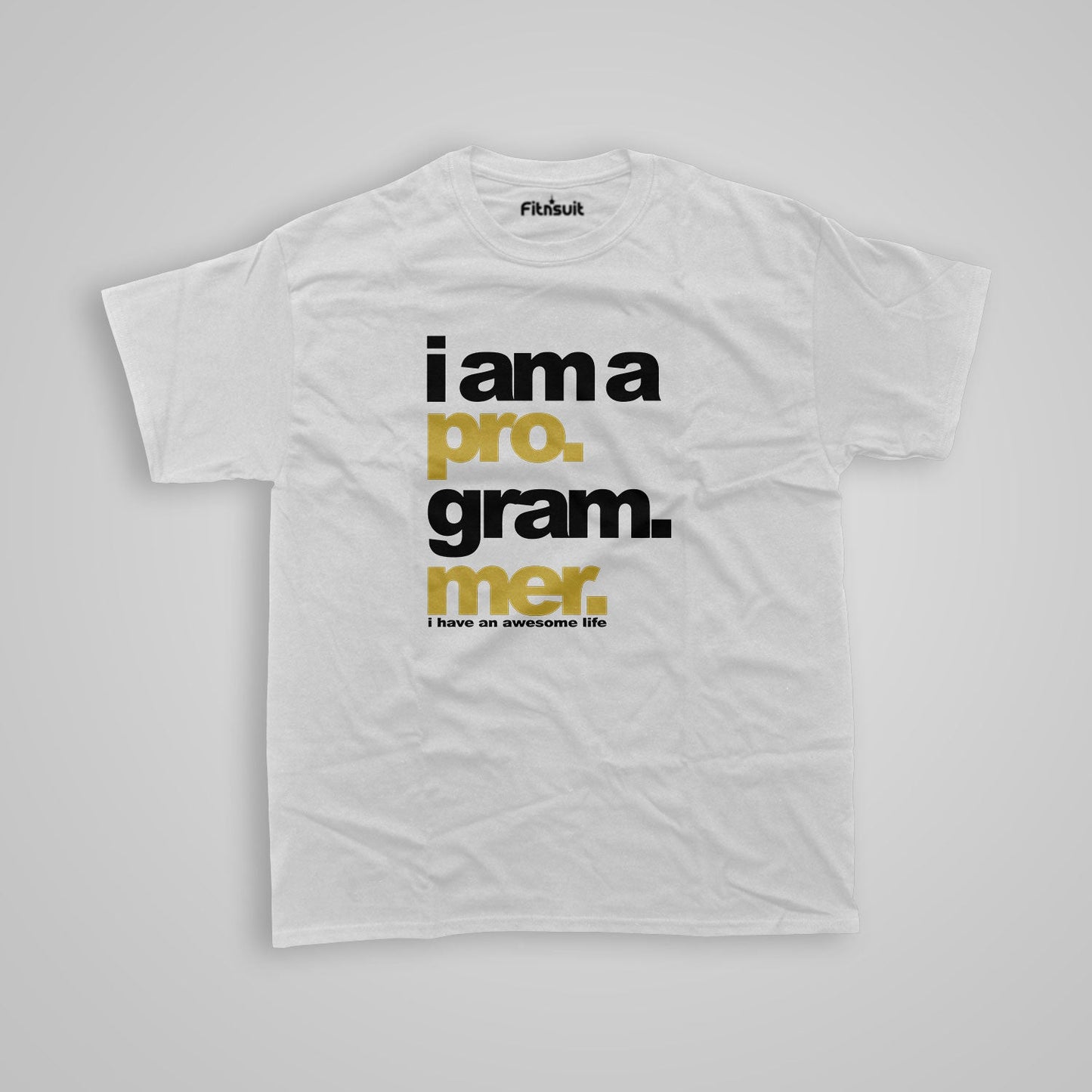 I am a programmer I have an awesome life Programmer Unisex Premium T-shirt