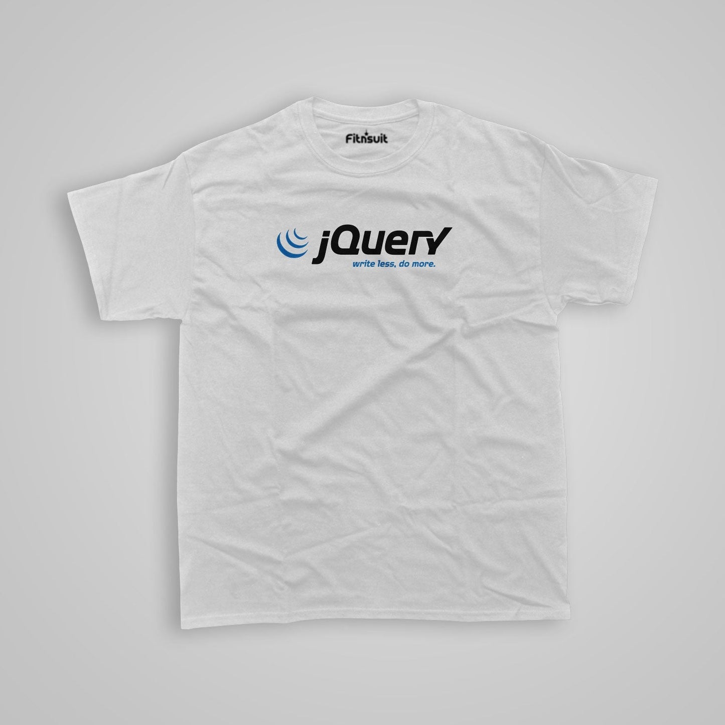 jQuery write less, do more T shirt for programmer and coder.