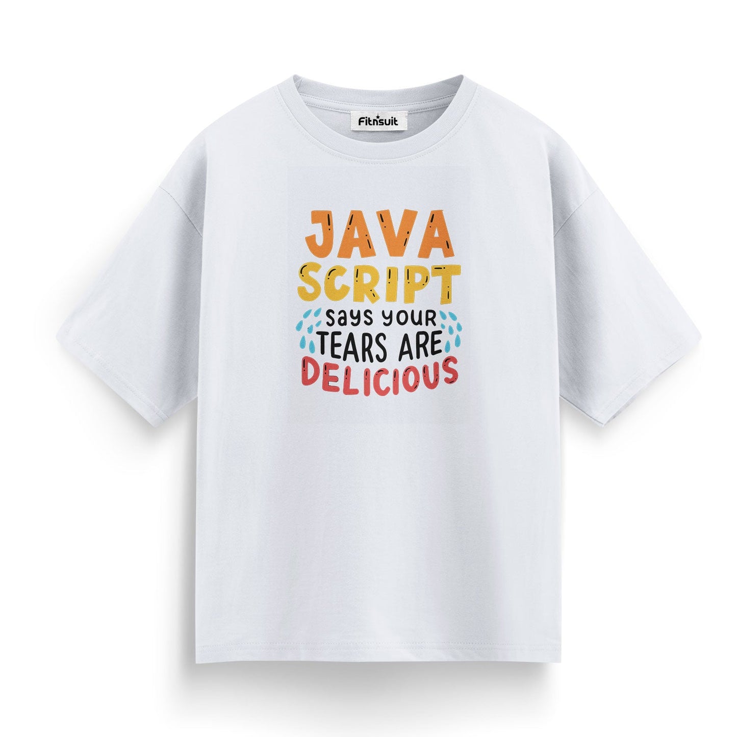 Java script says your tears are delicious funny Programmer quote Unisex Premium T-shirt