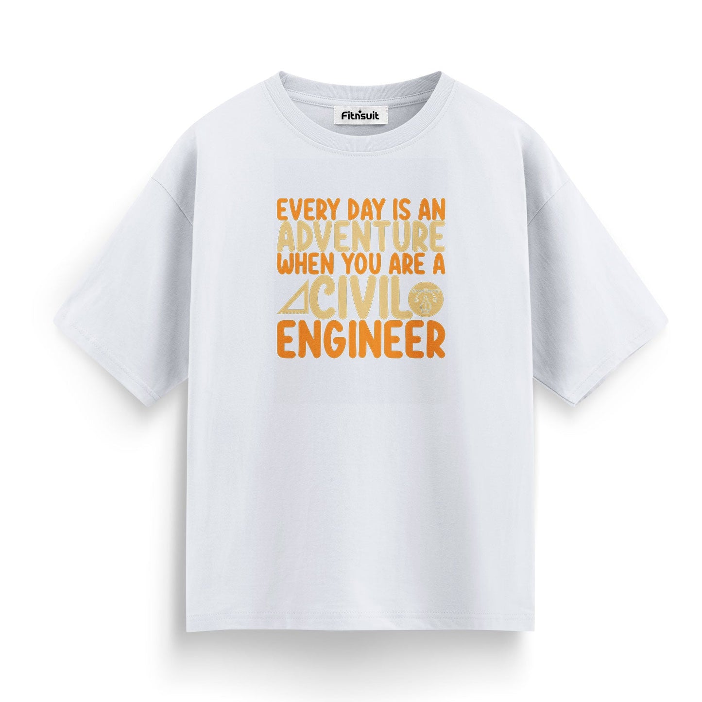Every Day Is An Adventure Civil Engineer T shirt