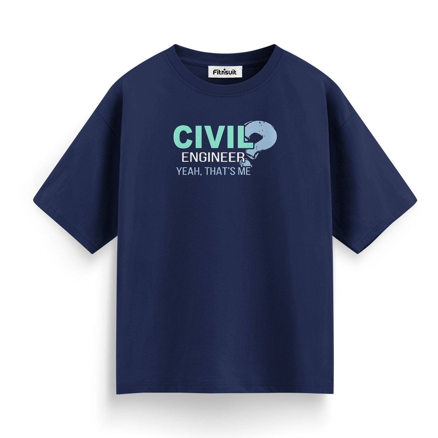 Civil Engineer Yeah That’s Me T shirt