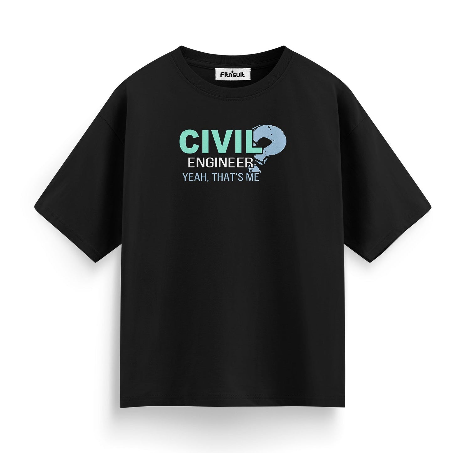 Civil Engineer Yeah That’s Me T shirt