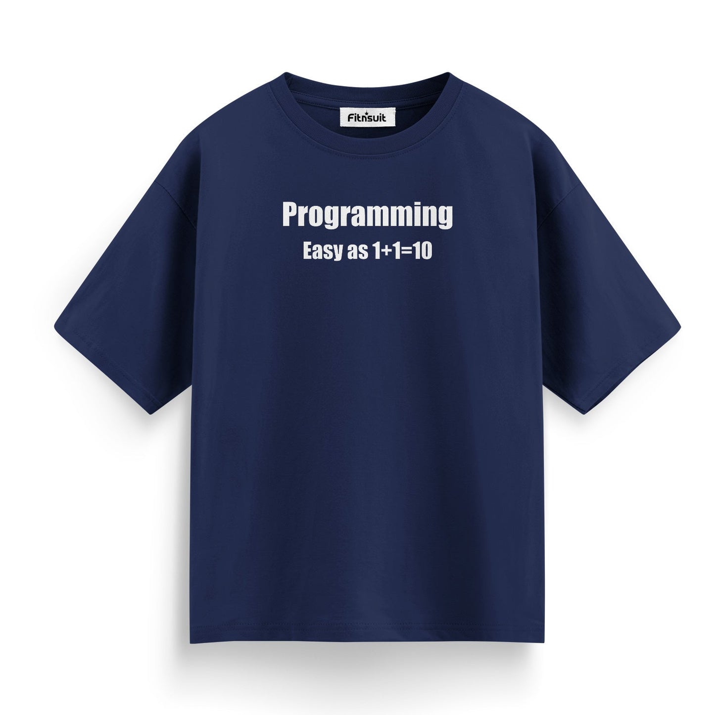 Programming Easy As 1+1=10 CSE Engineer T shirt
