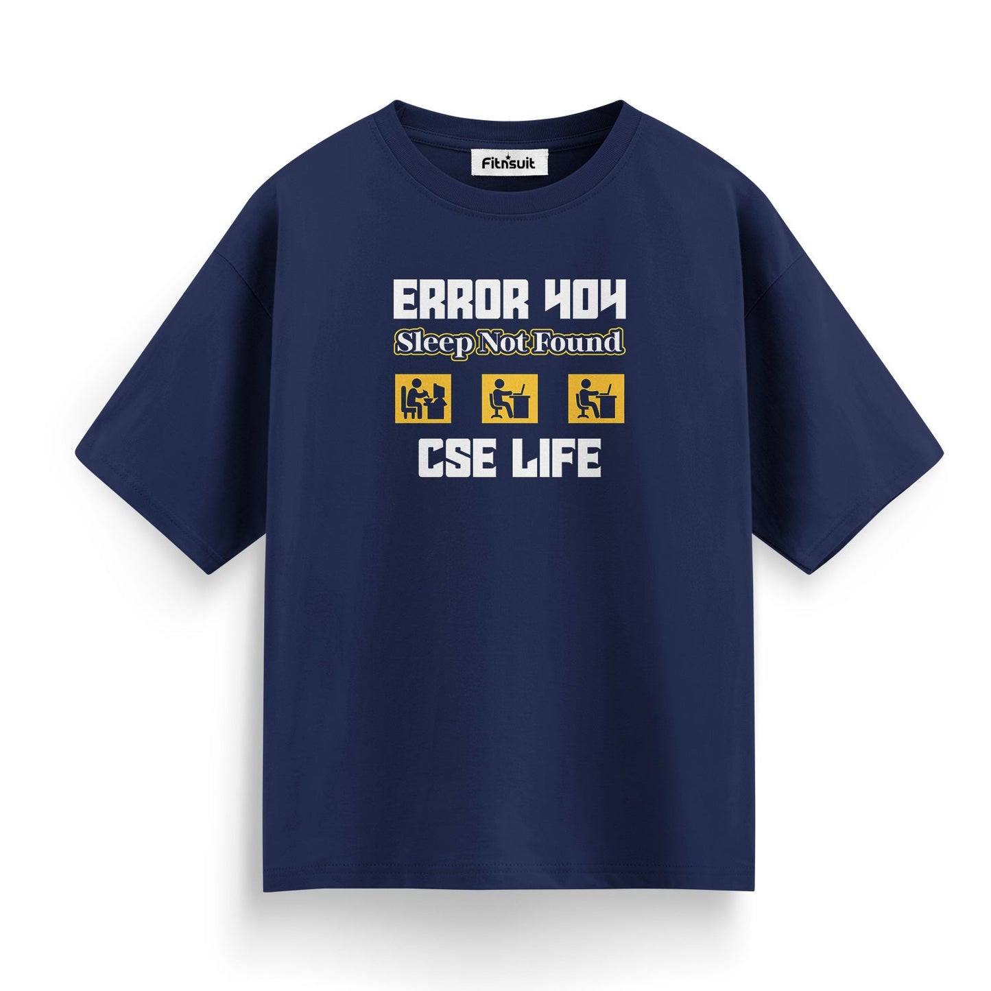 Error 404 Sleep Not Found CSE Life T shirt
