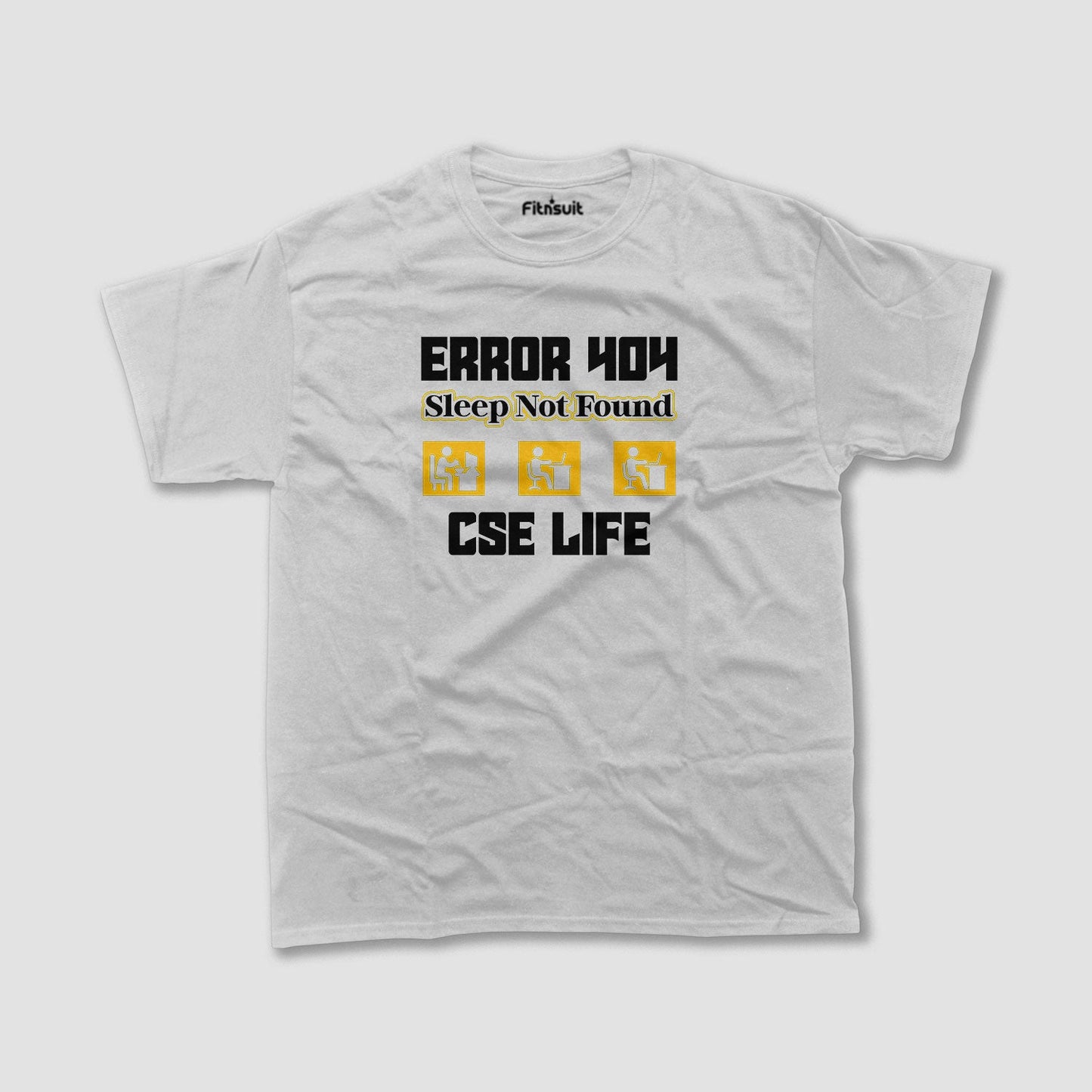 Error 404 Sleep Not Found CSE Life T shirt