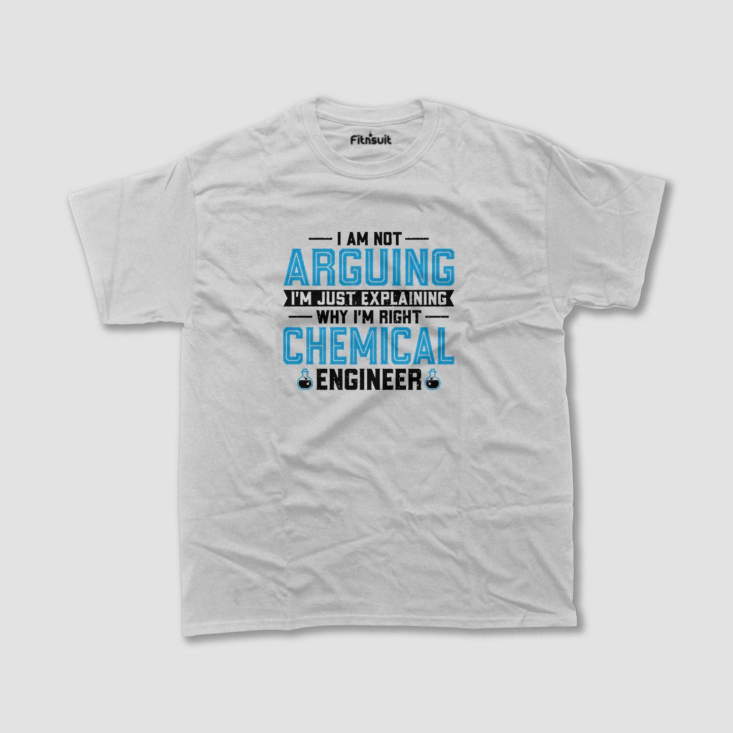 I’m Not Arguing I’m Explaining Chemical Engineer Logic T Shirt
