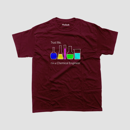 Trust Me I’m A Chemical Engineer Colorful Lab T Shirt