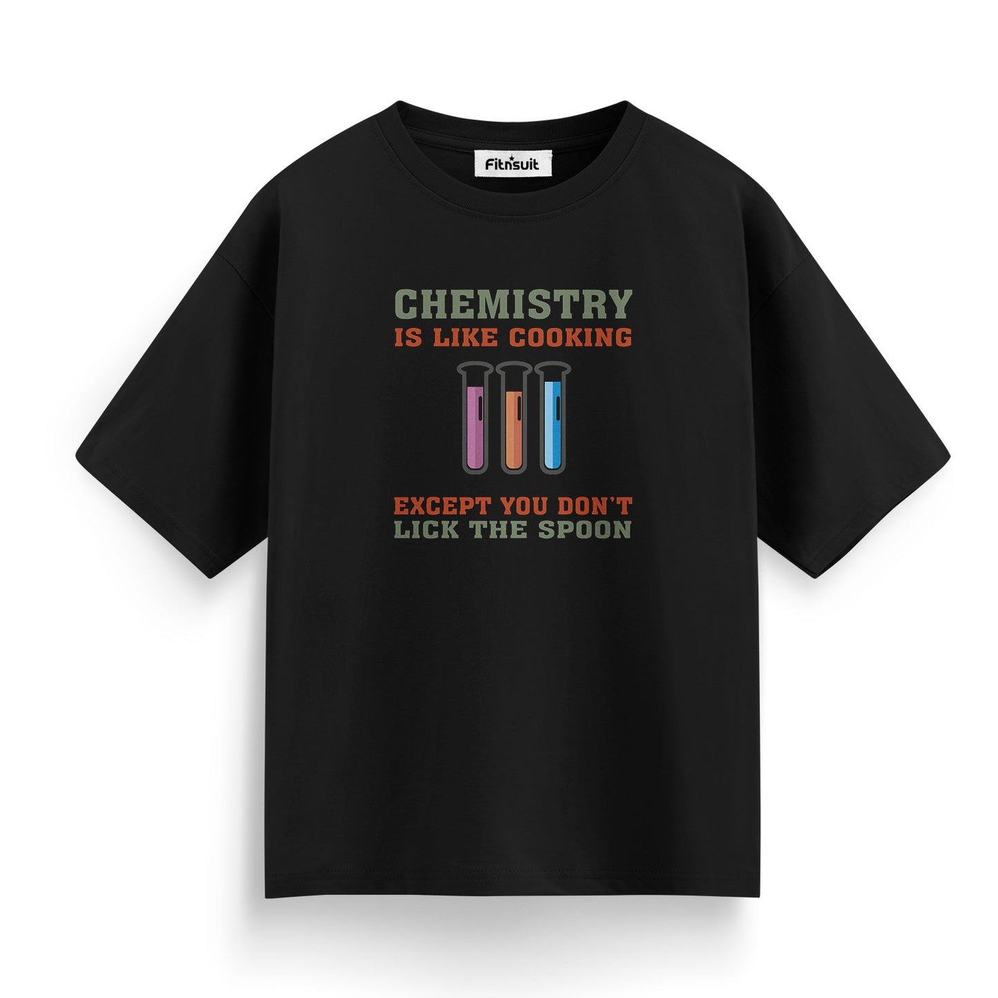 Chemistry Is Like Cooking Funny Chemist Quote T Shirt