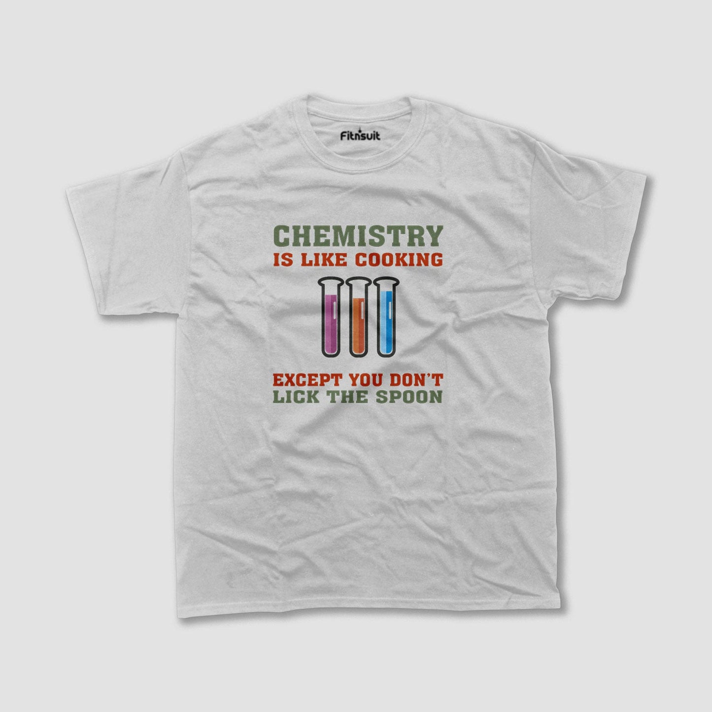 Chemistry Is Like Cooking Funny Chemist Quote T Shirt