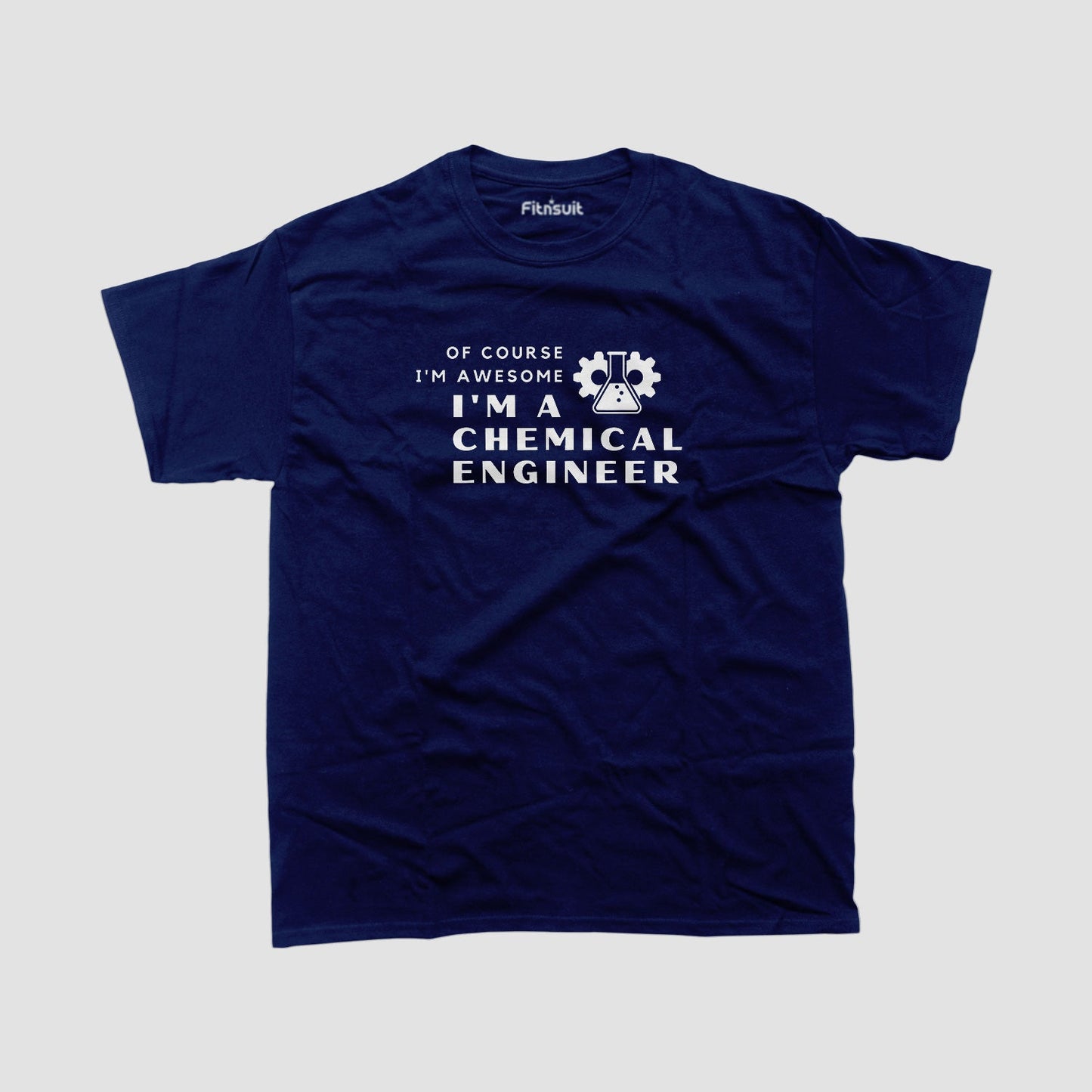 Of Course I’m Awesome I’m A Chemical Engineer Pride T Shirt