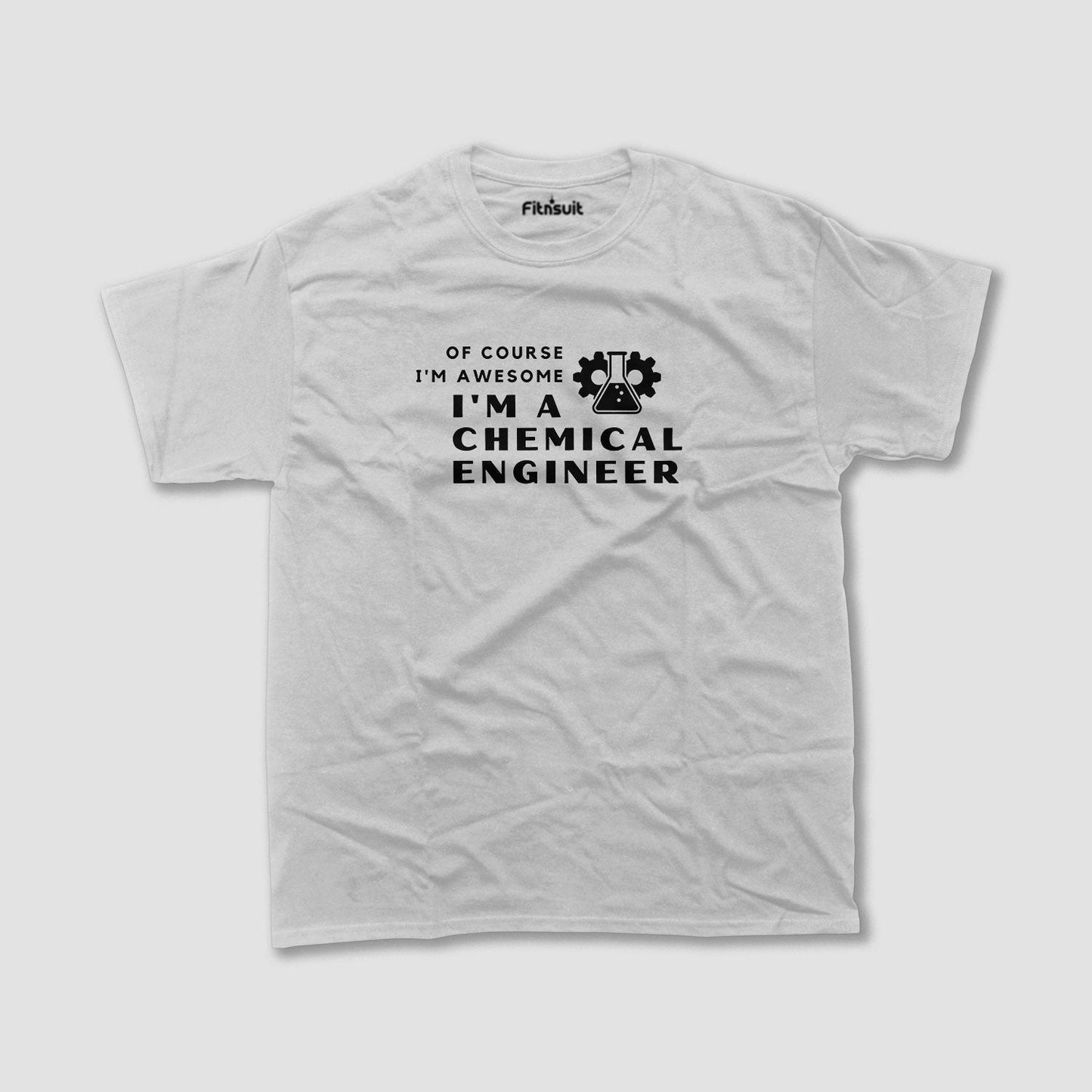 Of Course I’m Awesome I’m A Chemical Engineer Pride T Shirt