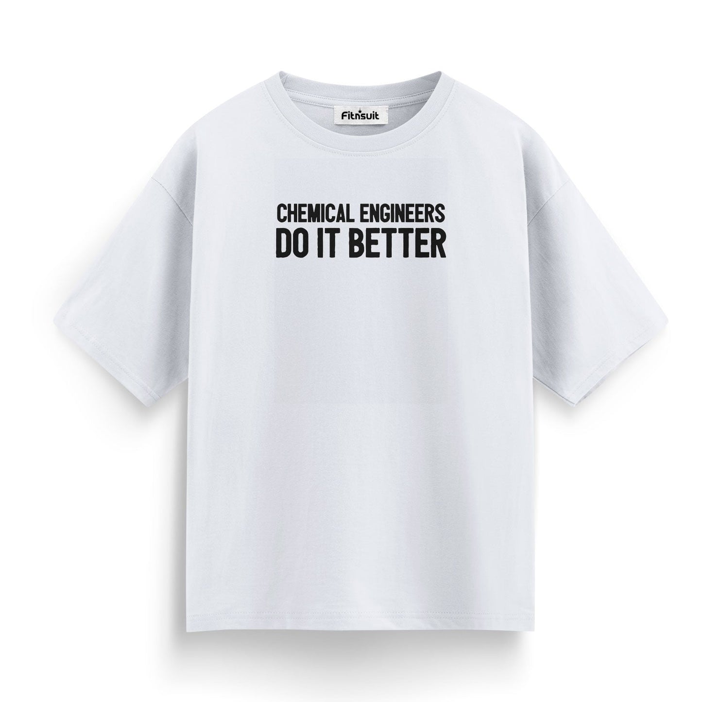 Chemical Engineers Do It Better ScienChemical Engineer Pride T Shirt